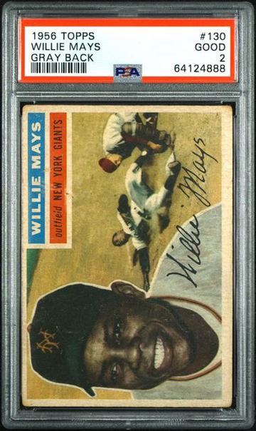 1956 Topps WILLIE MAYS #130 New York Giants Gray Back HOF PSA 2 GOOD