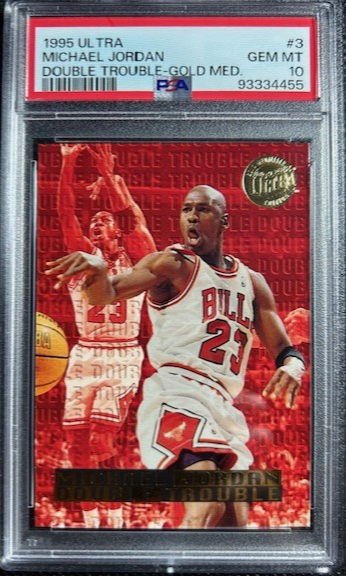 1995 Ultra Double Trouble #3 Michael Jordan Gold Medallion PSA 10 Gem Mint