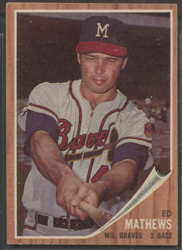 1962 Topps #30 Ed Mathews Milwaukee Braves