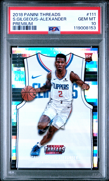 2018 Panini Threads S.Gilgeous-Alexander #111 Premium PSA 10