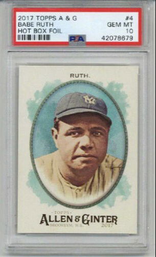 2017 TOPPS ALLEN & GINTER HOT BOX FOIL BABE RUTH CARD YANKEES PSA 10 SP