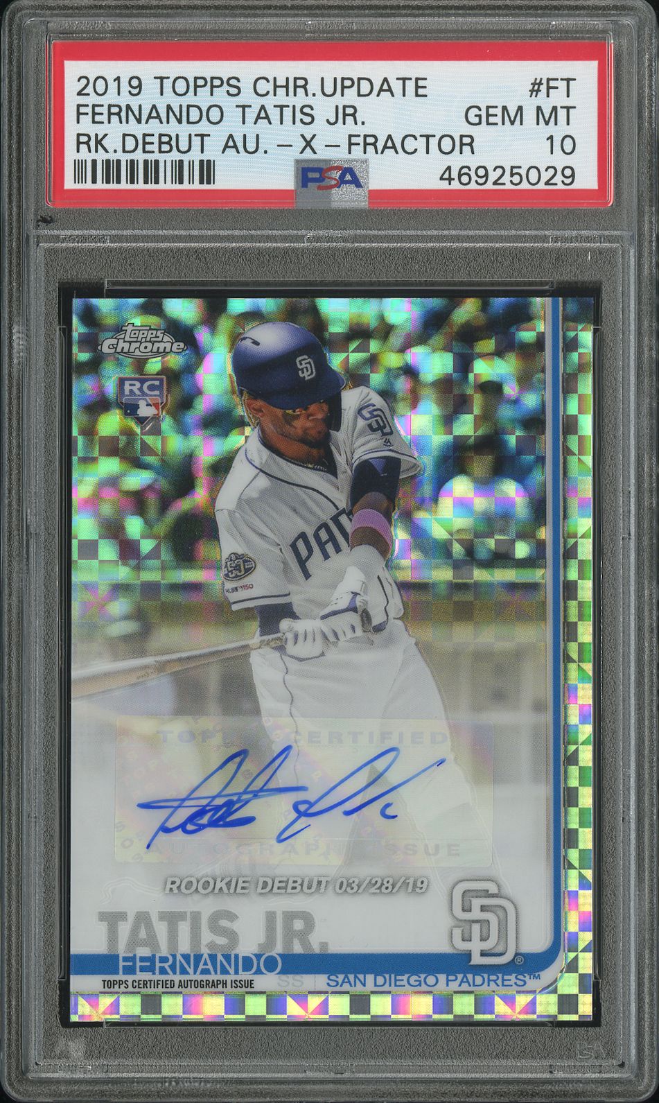 2019 Topps Chrome Update Rookie Debut Autograph X-Fractor Fernando Tatis Jr. #RDAFT /125 PSA 10