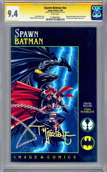 SPAWN-BATMAN #NN CGC-SS 9.4 SIGNED TODD MCFARLANE SPAWN CREATOR CVR & ART 1994