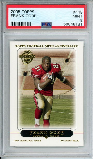 FRANK GORE 2005 Topps ROOKIE #418 PSA 9 MINT RC San Francisco 49ers Colts HOF