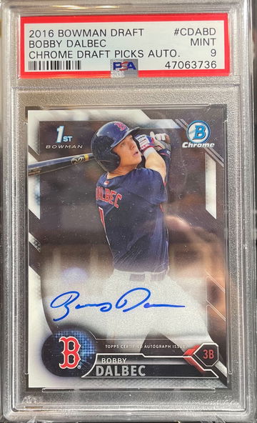 Bobby Dalbec Bowman Chrome Auto PSA 9