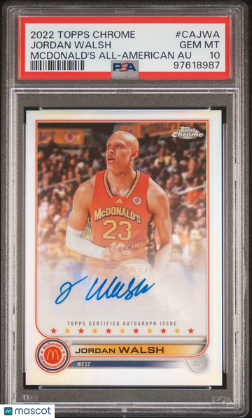 2022 Topps Chrome Mcdonald'S All-American Autographs Jordan Walsh #CAJWA Mcdonald'S All-American Au PSA 10