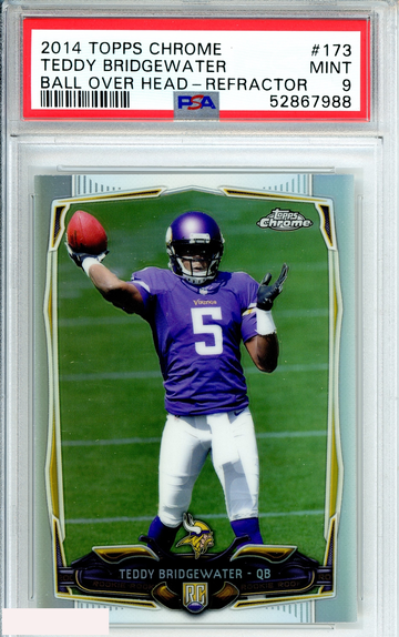 2014 TOPPS CHROME TEDDY BRIDGEWATER #173 BALL OVER HEAD-REFRACTOR ROOKIE PSA 9