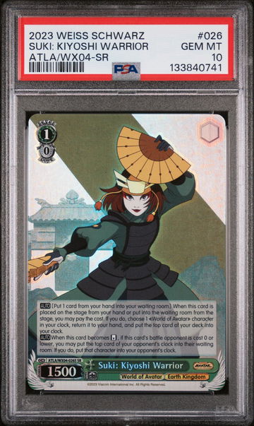 2023 Weiss Schwarz Avatar the Last Airbender Sr Suki: Kiyoshi Warrior #26 PSA 10