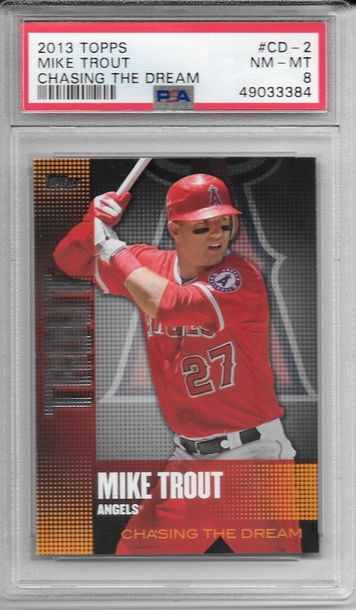 2013 Topps Mike Trout Chasing The Dream PSA 8