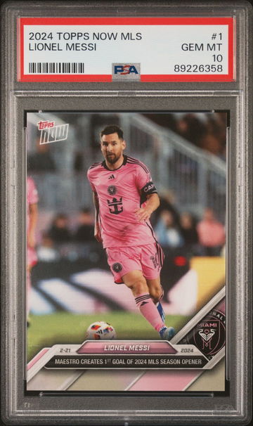 2024 TOPPS NOW MLS #1 Lionel Messi Inter Miami CF - PSA 10