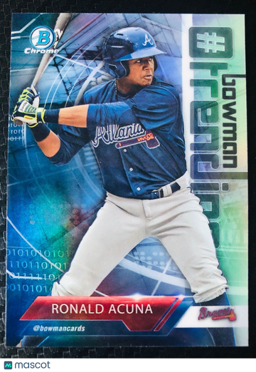 2018 Bowman Chrome RONALD ACUNA JR. #Trending REFRACTOR #-RA Atlanta Braves