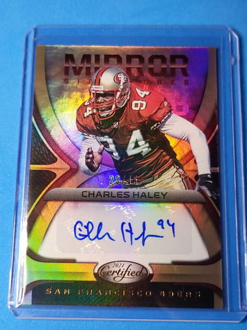 2021 Certified Football Charles Haley Mirror Signatures Auto #23/45!