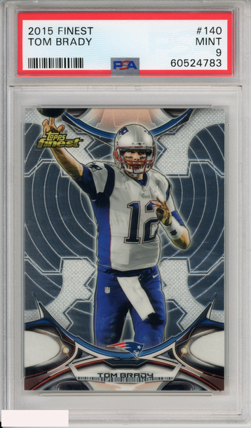 2015 FINEST TOM BRADY #140 NEW ENGLAND PATRIOTS PSA 9 MINT