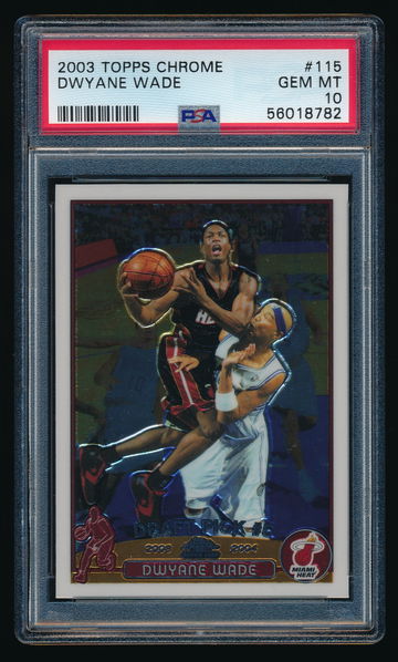 2003 Topps Chrome Dwyane Wade RC #115 PSA 10