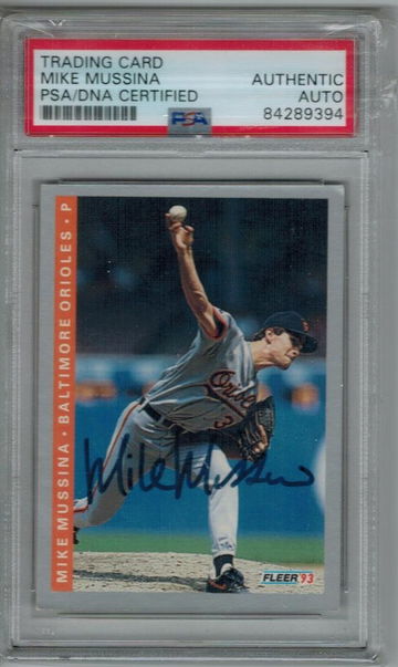 1993 Fleer  Mike Mussina Auto #172 Orioles  SSP  PSA auto  DNA POP 1