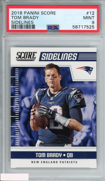 2018 PANINI SCORE SIDELINES TOM BRADY #12 NEW ENGLAND PATRIOTS PSA 9 MINT