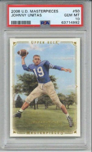 2008 UPPER DECK MASTERPIECES #50 JOHNNY UNITAS CARD COLTS PSA 10 LOW POP