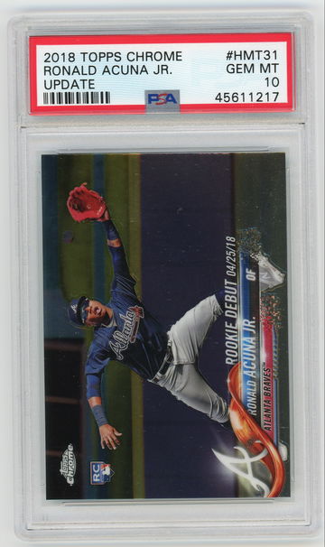 2018 Topps Chrome Update Ronald Acuna Jr #HMT31 Rookie RC PSA 10