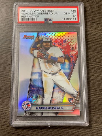 2019 Bowman’s Best Vladimir Guerrero Jr. Refractor PSA 10