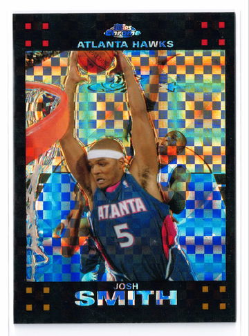 2007 Topps Chrome Josh Smith X-Fractor