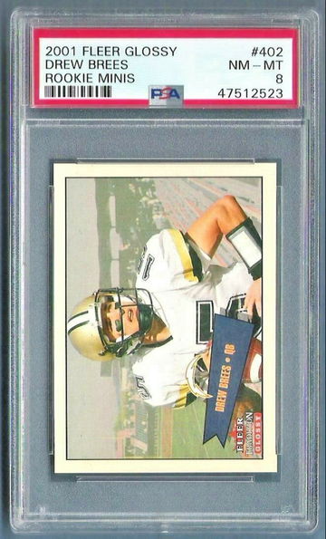 DREW BREES 2001 Fleer Tradition Glossy Mini Rc #231/350 PSA 8