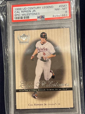 1999 UD Century Legend Cal Ripken Jr. Epic Milestones #EM7 PSA 8 NM-MT