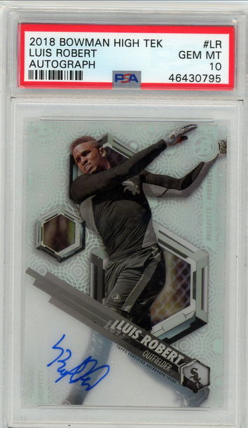2018 Bowman High Tek Luis Robert Auto PSA 10
