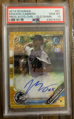 2019 Bowman Chrome Gold Shimmer Auto Edward Cabrera /50 PSA 10 Gem Mint