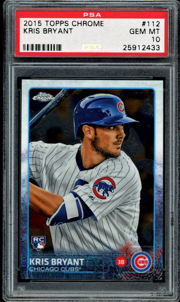 2015 Topps Chrome 112 Kris Bryant RC  PSA 10  Cubs