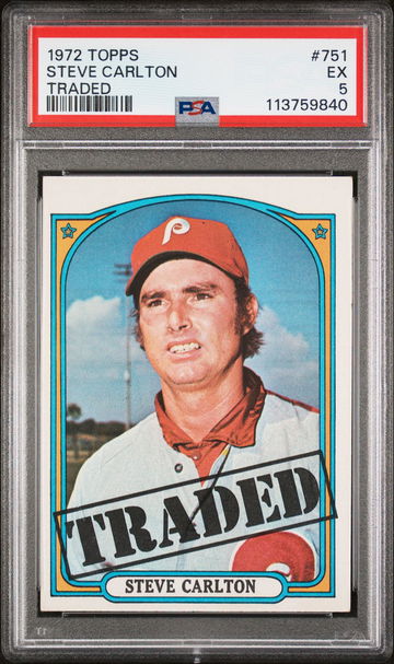 1972 Topps Traded Steve Carlton #751 PSA 5