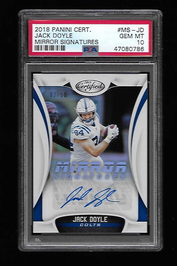 2018 CERTIFIED JACK DOYLE MIRROR SIGNATURES
