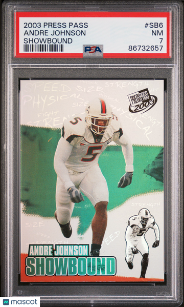 2003 Press Pass #SB6 Andre Johnson - Showbound HOF | PSA 7