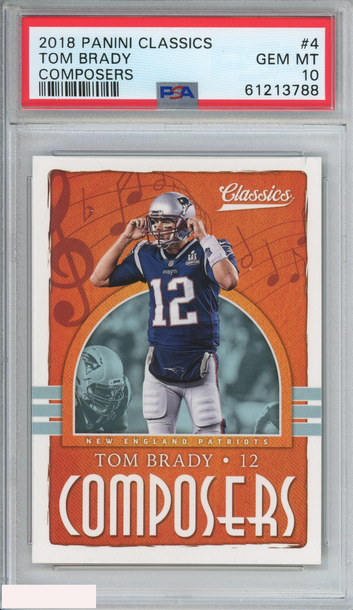 2018 PANINI CLASSICS COMPOSERS TOM BRADY #4 NEW ENGLAND PATRIOTS PSA 10 GEM MT