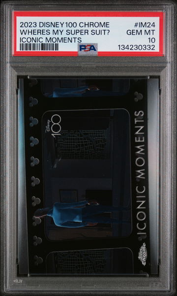 2023 Topps Chrome Disney100 Iconic Moments Wheres My Super Suit? #IM24 PSA 10