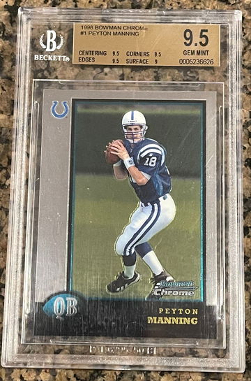1998 Bowman Chrome #1 Peyton Manning ROOKIE CARD RC BGS 9.5 GEM MINT