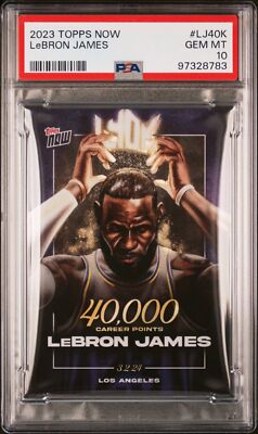 2023 TOPPS NOW LEBRON JAMES 40,000 POINTS #LJ40K PSA 10