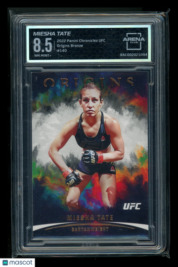 2022 Panini Chronicles UFC Origins Bronze Miesha Tate #140 Arena Club 8.5