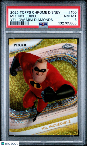 2025 Topps Chrome Disney MR. Incredible #150 PSA 8