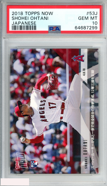 2018 TOPPS NOW SHOHEI OHTANI #53J JAPANESE ROOKIE RC ANGELS PSA 10 GEM MT