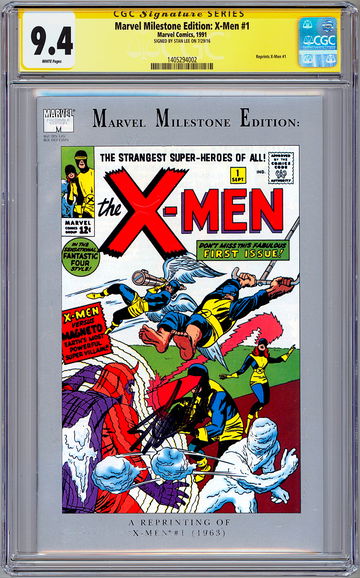X-MEN #1 CGC-SS 9.4 *SIGNED STAN LEE X-MEN CREATOR* MARVEL MILESTONE ED REP 1991