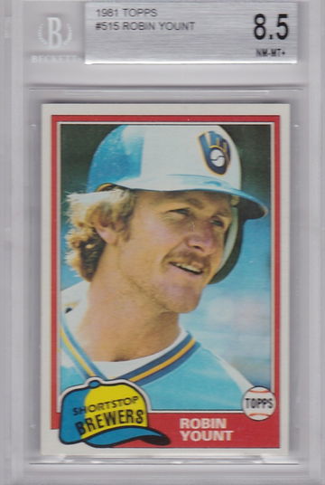 1981 Topps Robin Yount #515 BGS NM-MT+ 8.5