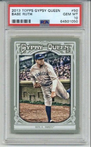 2013 TOPPS GYPSY QUEEN BABE RUTH BASEBALL CARD NEW YORK YANKEES PSA 10
