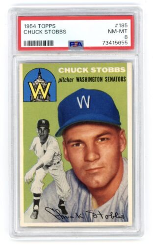 1954 Topps #185 Chuck Stobbs Washington Senators PSA 8 NM-MT