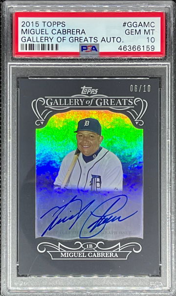 2015 Topps Gallery of Greats Auto /10 Miguel Cabrera PSA 10