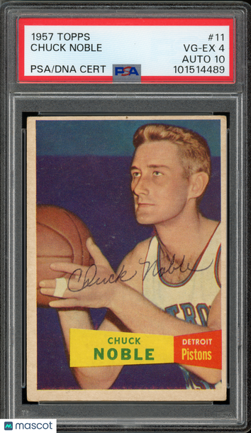 1957 Topps Chuck Noble #11 PSA 4 Auto 10