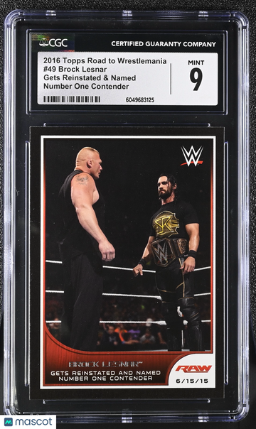 2016 Topps Road to Wrestlemania Brock Lesnar #49 Gets Reinstated & Named Number One Contender CGC 9