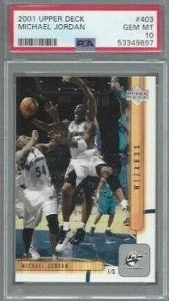 2001-02 Upper Deck 403 Michael Jordan PSA 10 Gem-Mint