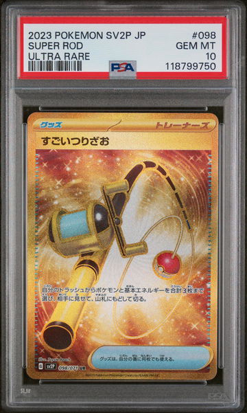 2023 Snow Hazard - Sv2p Japanese Super Rod #98 PSA 10