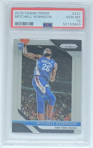 2018 Prizm Mitchell Robinson RC #227 PSA 10 GEM MINT