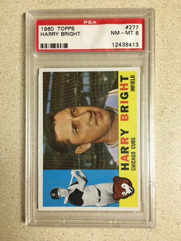 1960 Topps #277 Harry Bright PSA 8 NM-MT CUBS